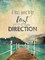 The Right Direction Poster Print by Marla Rae - Item # VARPDXMA2056